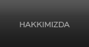 HAKKIMIZDA